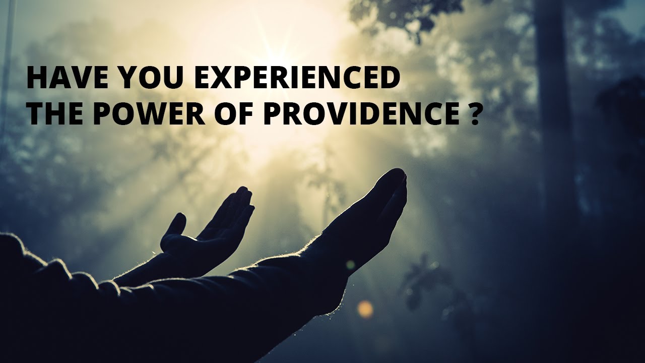 The Power Of Providence: How To Make It Work For You