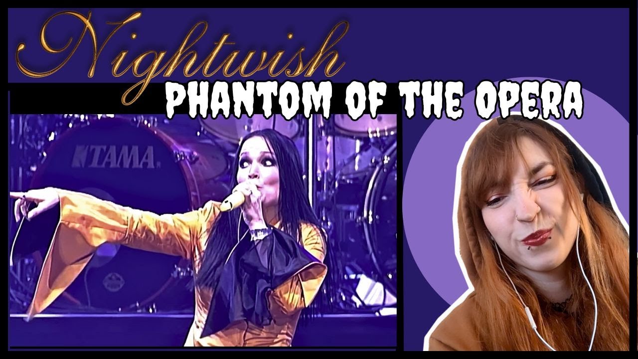 METAL Phantom Of The Opera ?? (Nightwish Reaction)