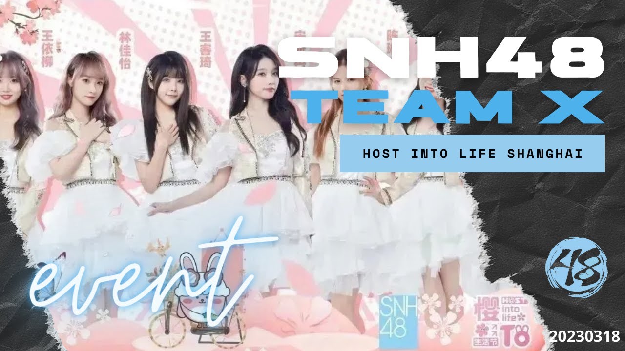 SNH48 Team X - [FANCAM] 
