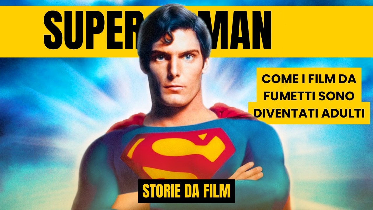 La creazione dei film tratti da fumetti moderni: SUPERMAN