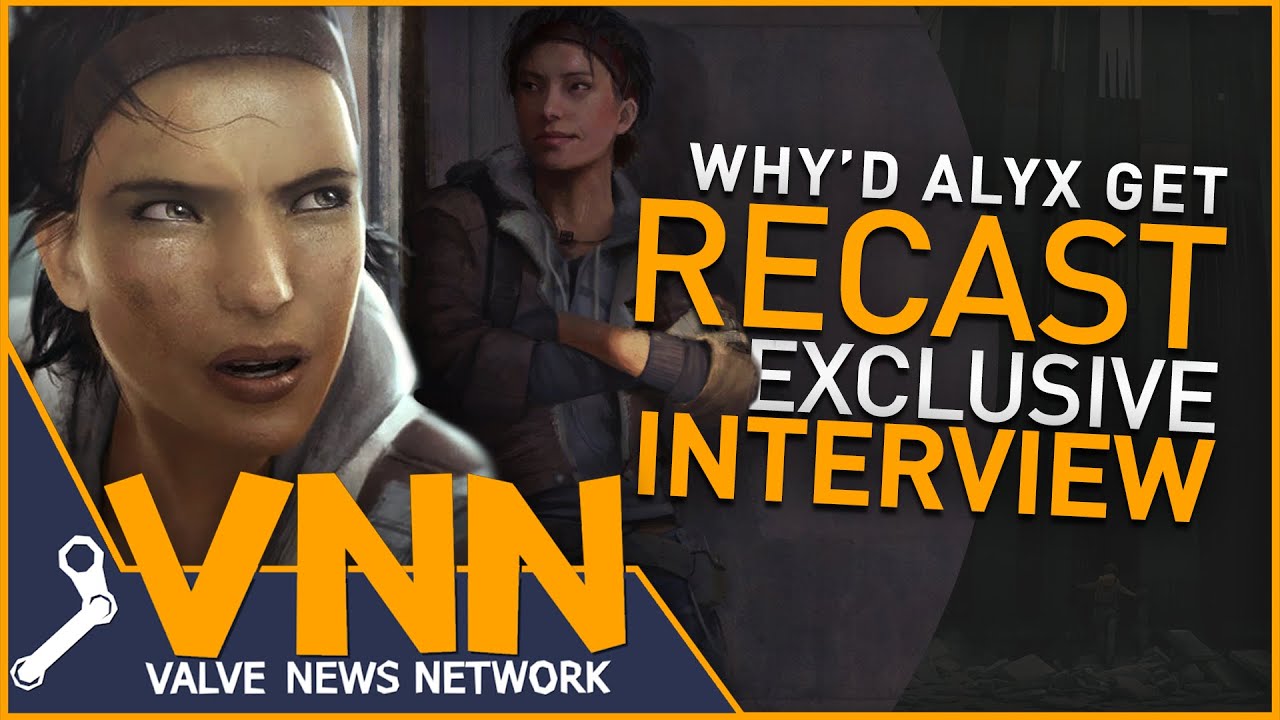 Why'd Alyx Get Recast? - Exclusive Half-Life Interview