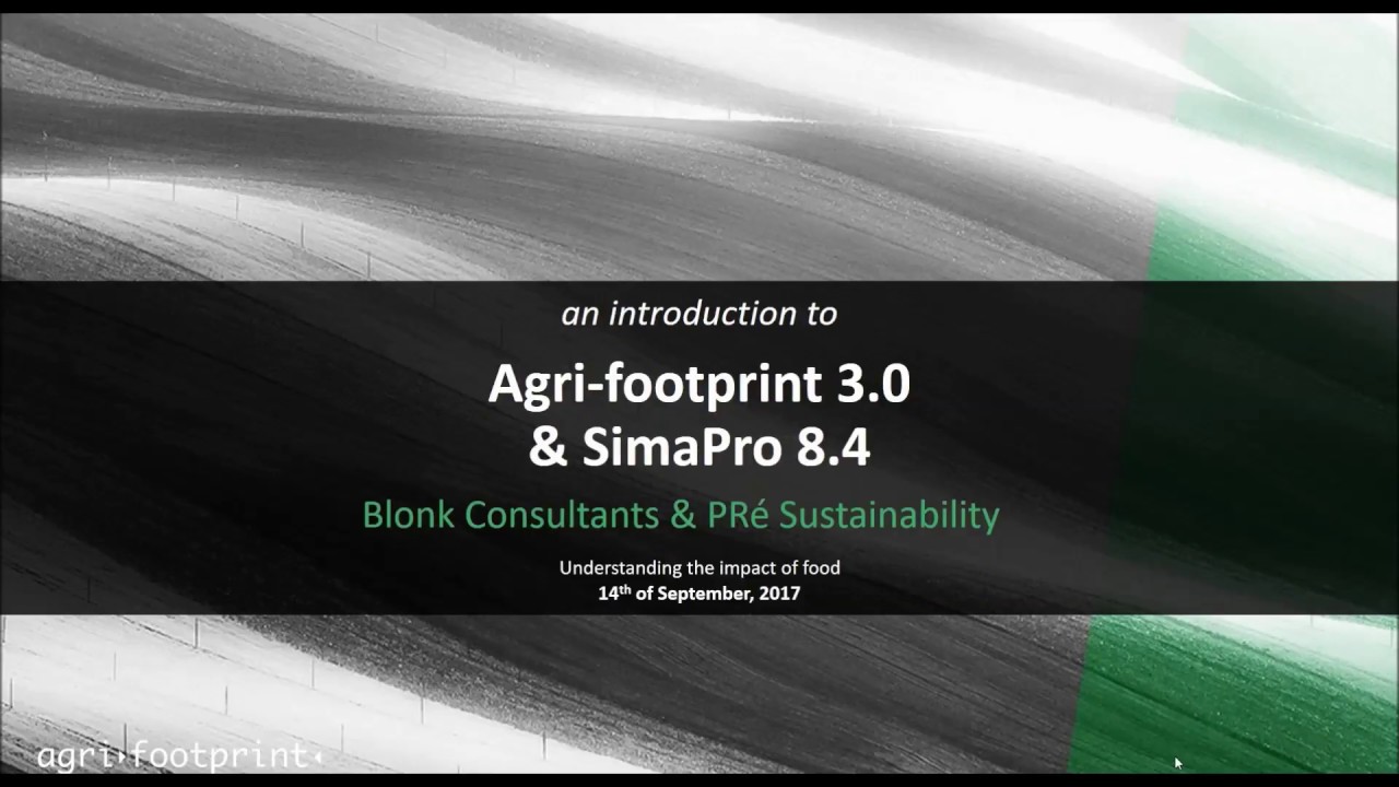 Webinar: Agri-footprint 3.0 and SimaPro