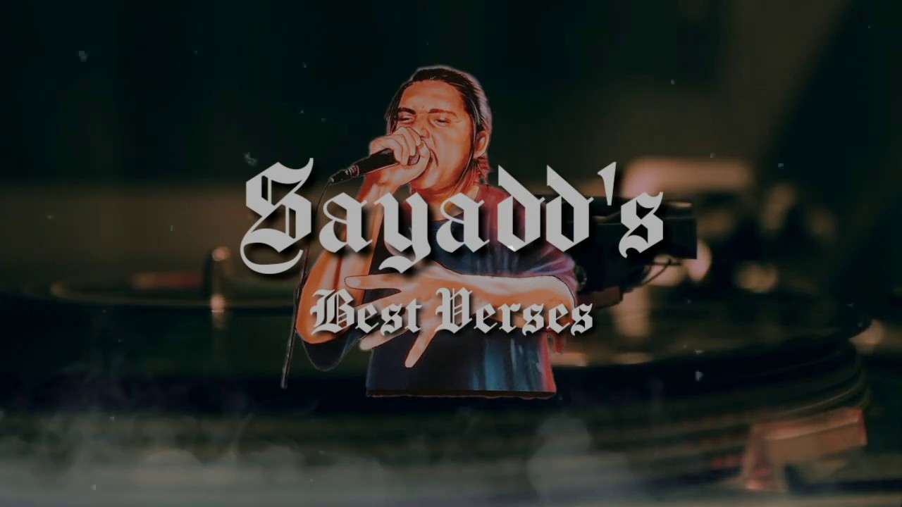Sayadd's Best Verses | Top-Notch Lyricism | Insane Lyrics | Mad Flow