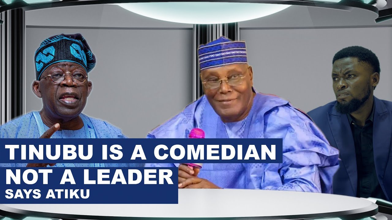 Tinubu is a Comedian not a Leader Says Atiku