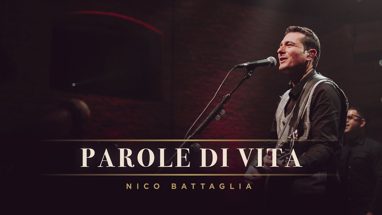 Nico Battaglia - PAROLE DI VITA (Official Live Video)