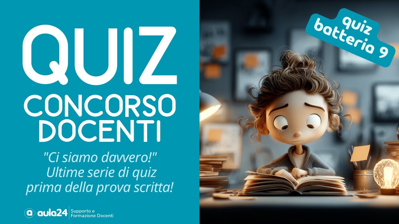 QUIZ Concorso Docenti 2025 - Ultime batterie di domande prima della prova scritta