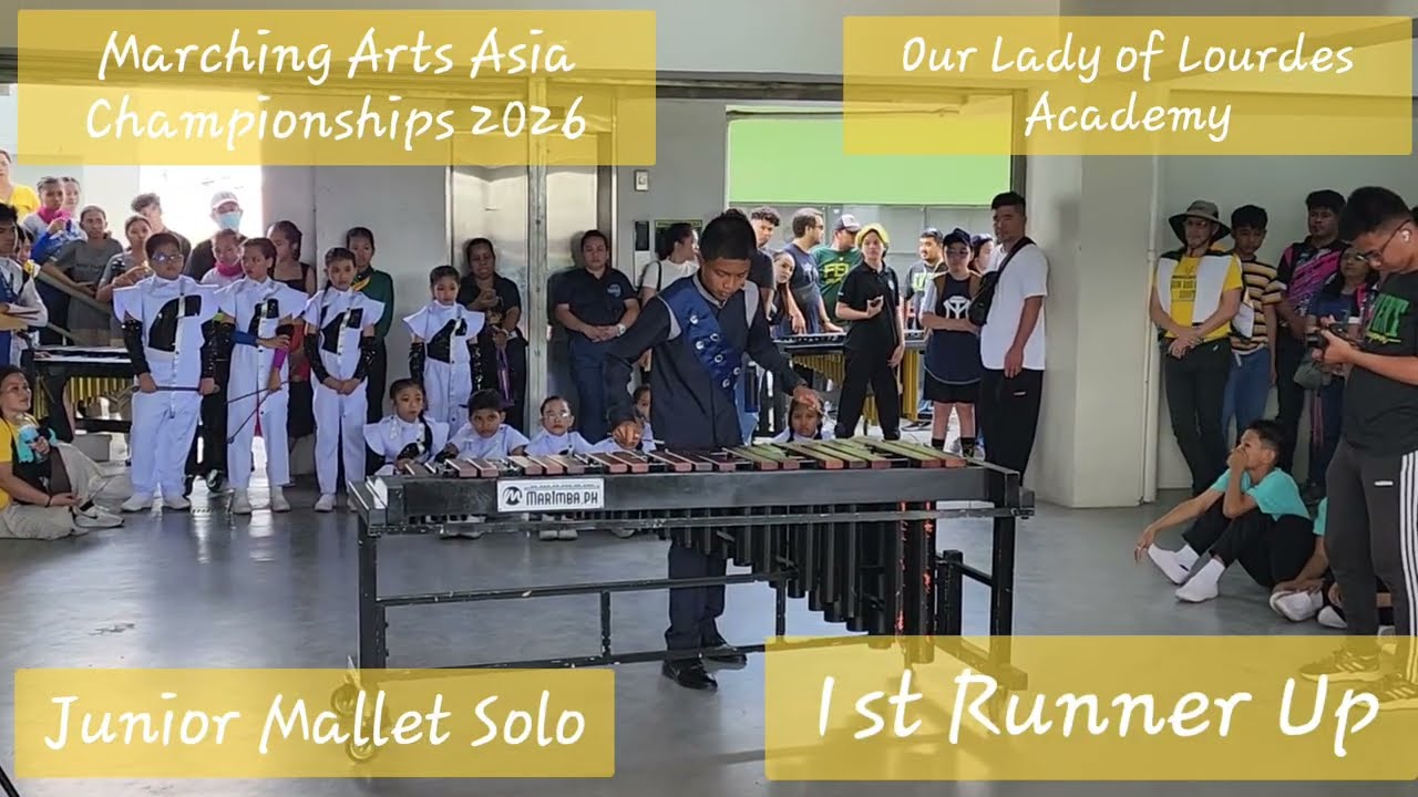 Marching Arts Asia Championships 2026, Junior Mallet Solo 1st Runner Up, Our Lady of Lourdes Academy