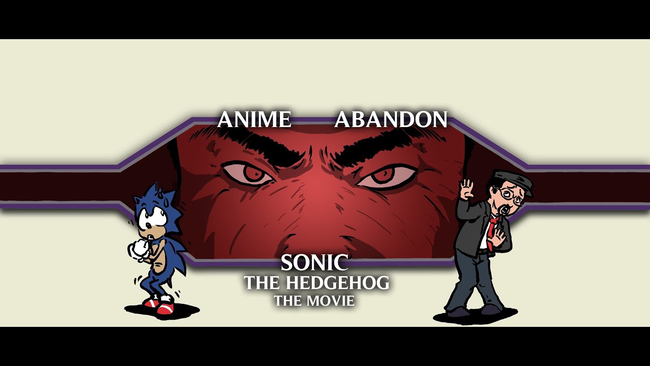 Anime Abandon: Sonic The Hedgehog The Movie