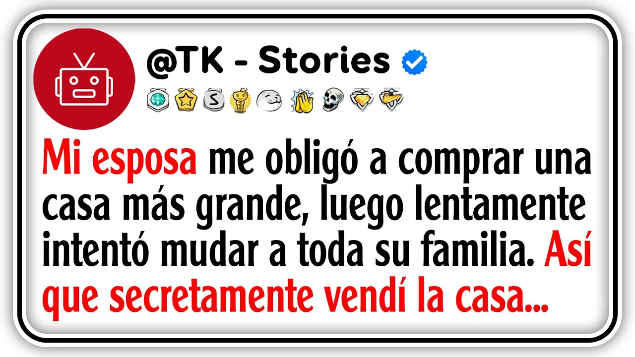 Mi esposa me obligó a comprar una casa más grande, luego lentamente intentó mudar a toda su familia