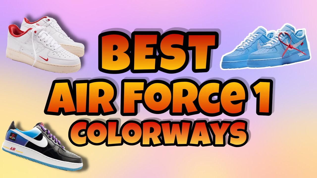 Top 10 Air Force 1 Lows Colorways of ALL TIME
