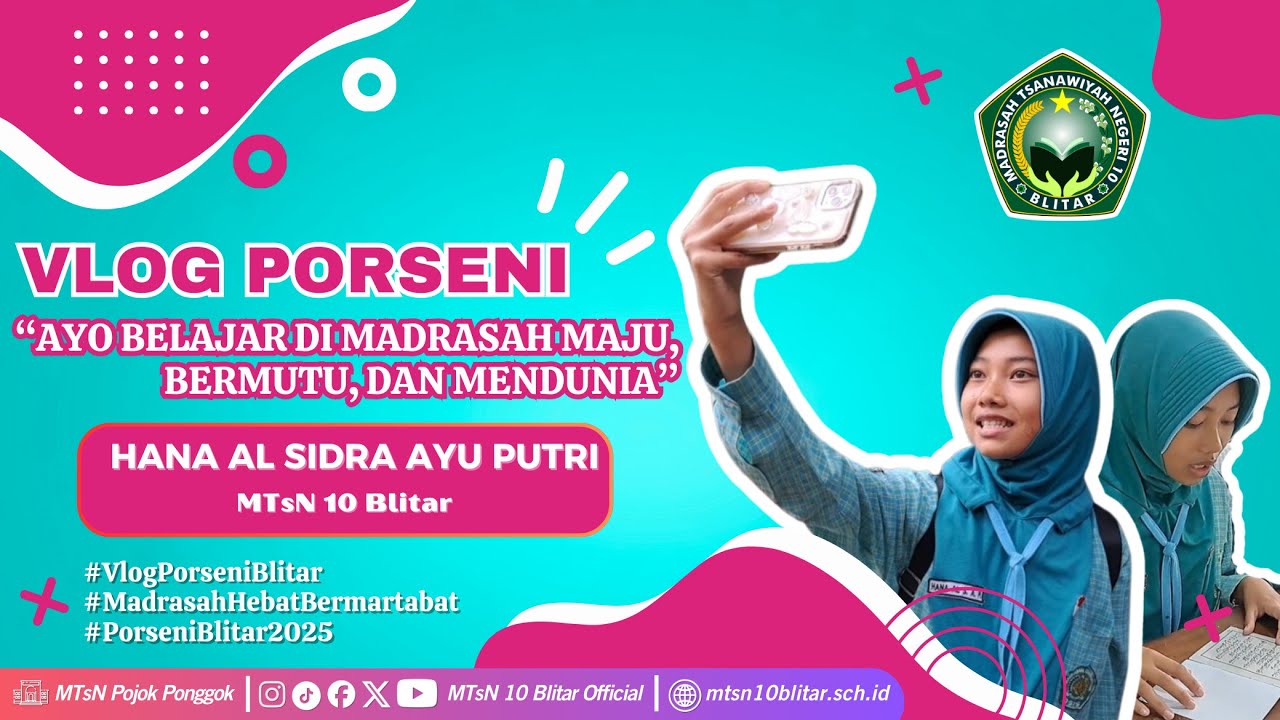 Dari Madrasah Untuk Dunia - Vlog Porseni MTsN 10 Blitar 2025
