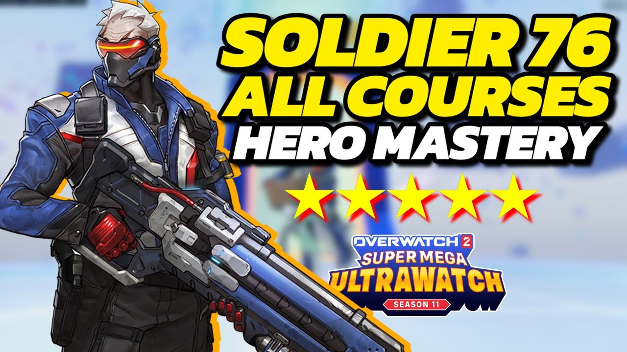 「Hero Mastery」 SOLDIER: 76 5 STAR 100% ALL COURSES (Overwatch 2 Season 11 Guide)