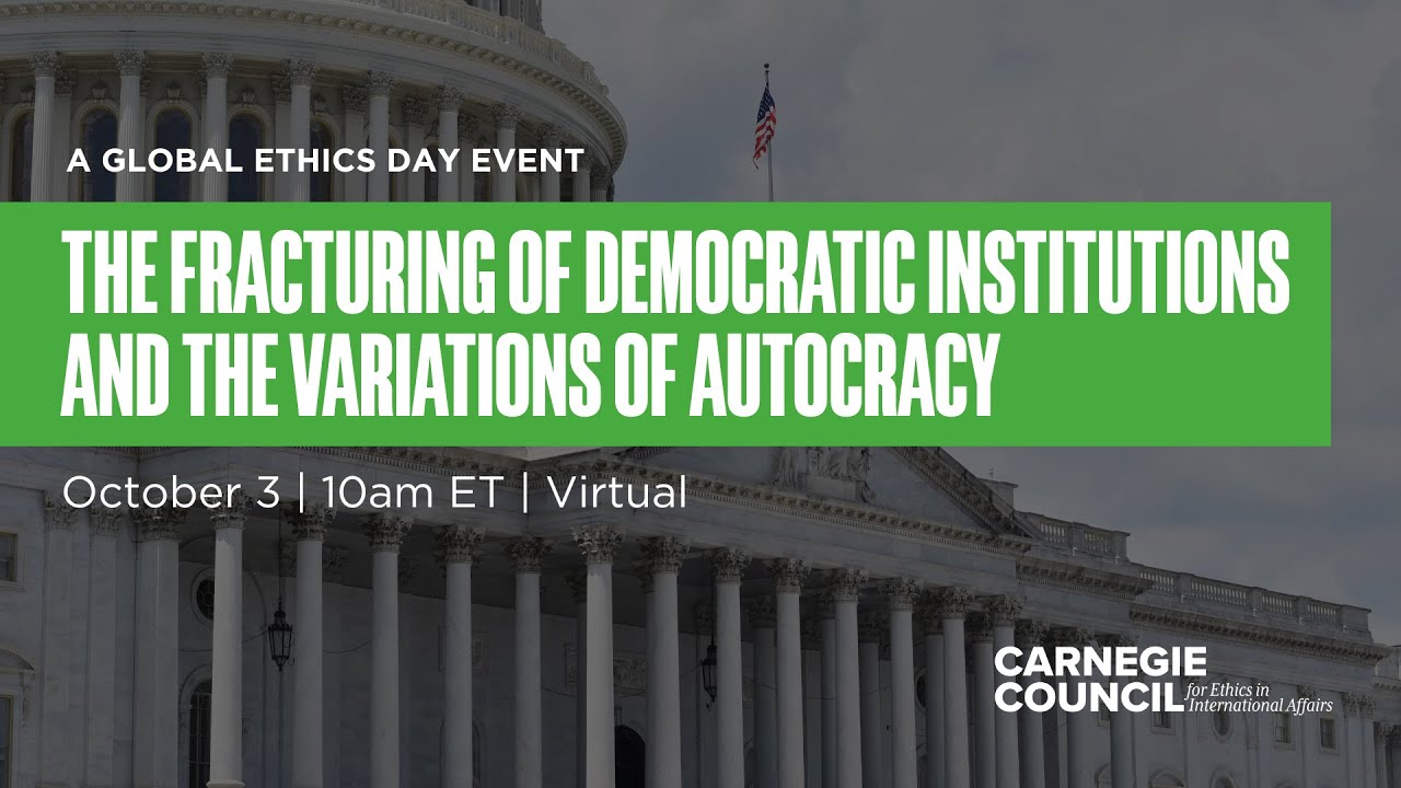 The Fracturing of Democratic Institutions & the Variations of Autocracy