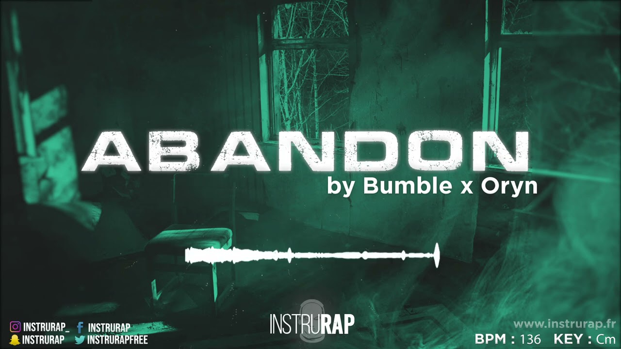 [FREE] Trap/Sad Instrumental Rap | Instru Rap Mélancolique - ABANDON - Prod. By BUMBLE x ORYN
