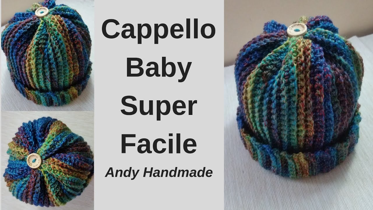 Cappello Bambino Super Facile -  uncinetto facile  Hat baby crochet