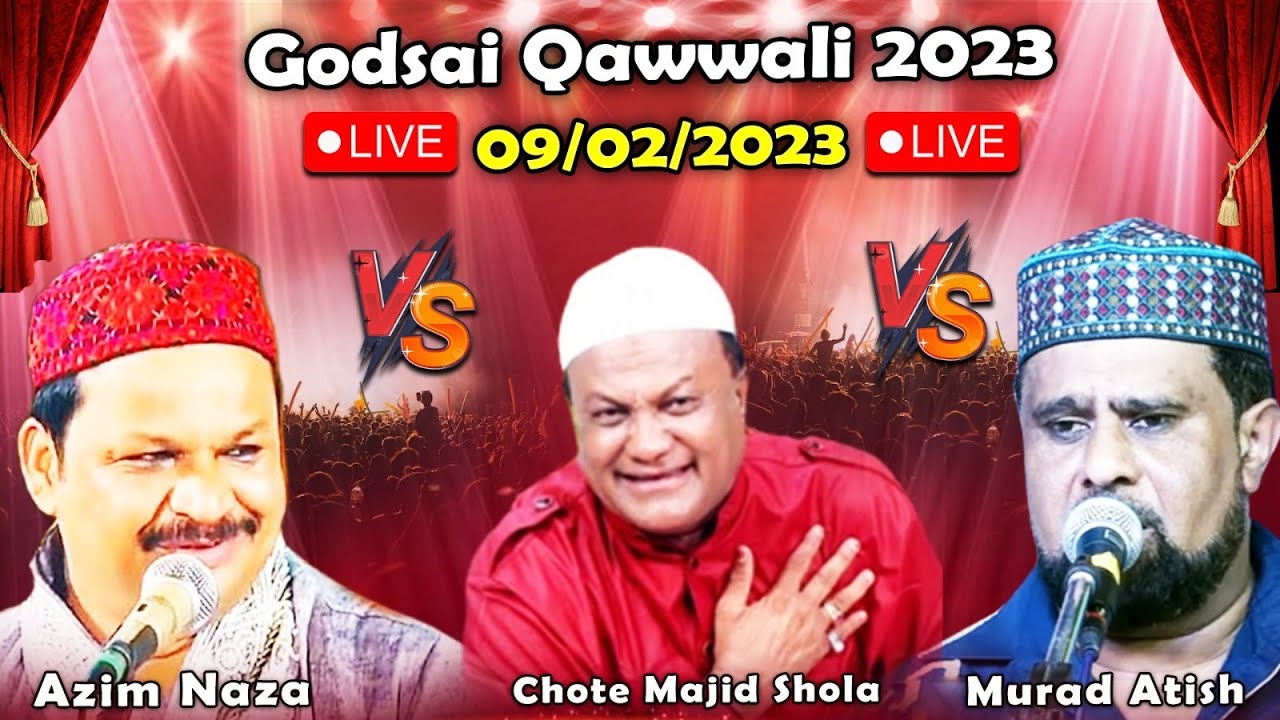 Godsai Qawwali 2023 | Chote Majid Shola / Azim Naza / Murad Atish | Live Qawwali 2023