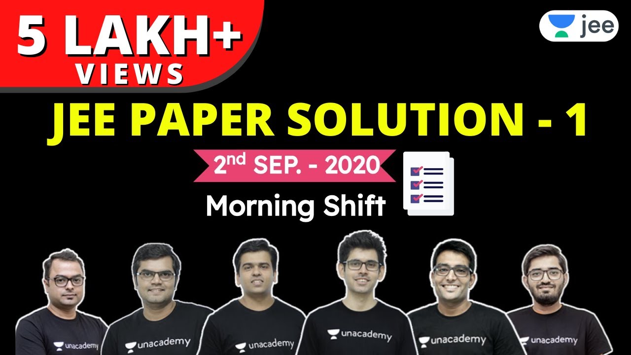 JEE Mains 2020: Paper Solution Shift - 1 | JEE Physics | JEE Chemistry | JEE Maths | Unacademy JEE