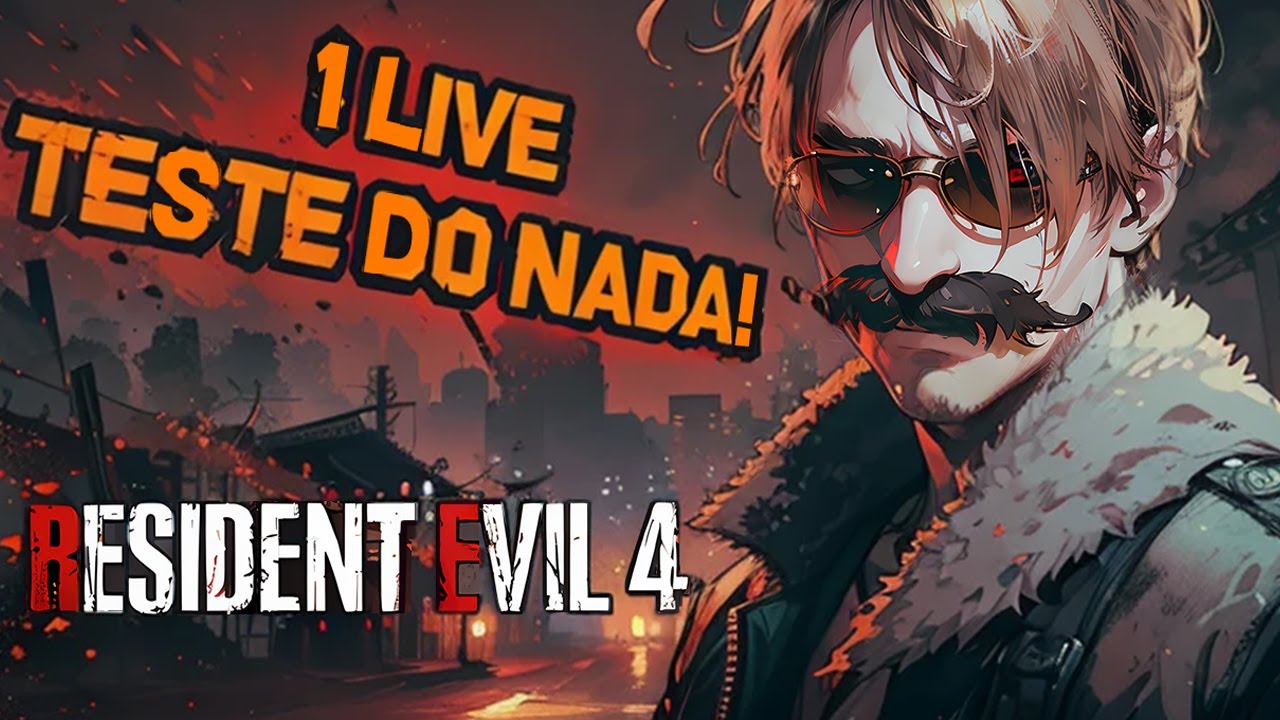 1 Live Teste Do Nada! E Resident Evil 4 Remake