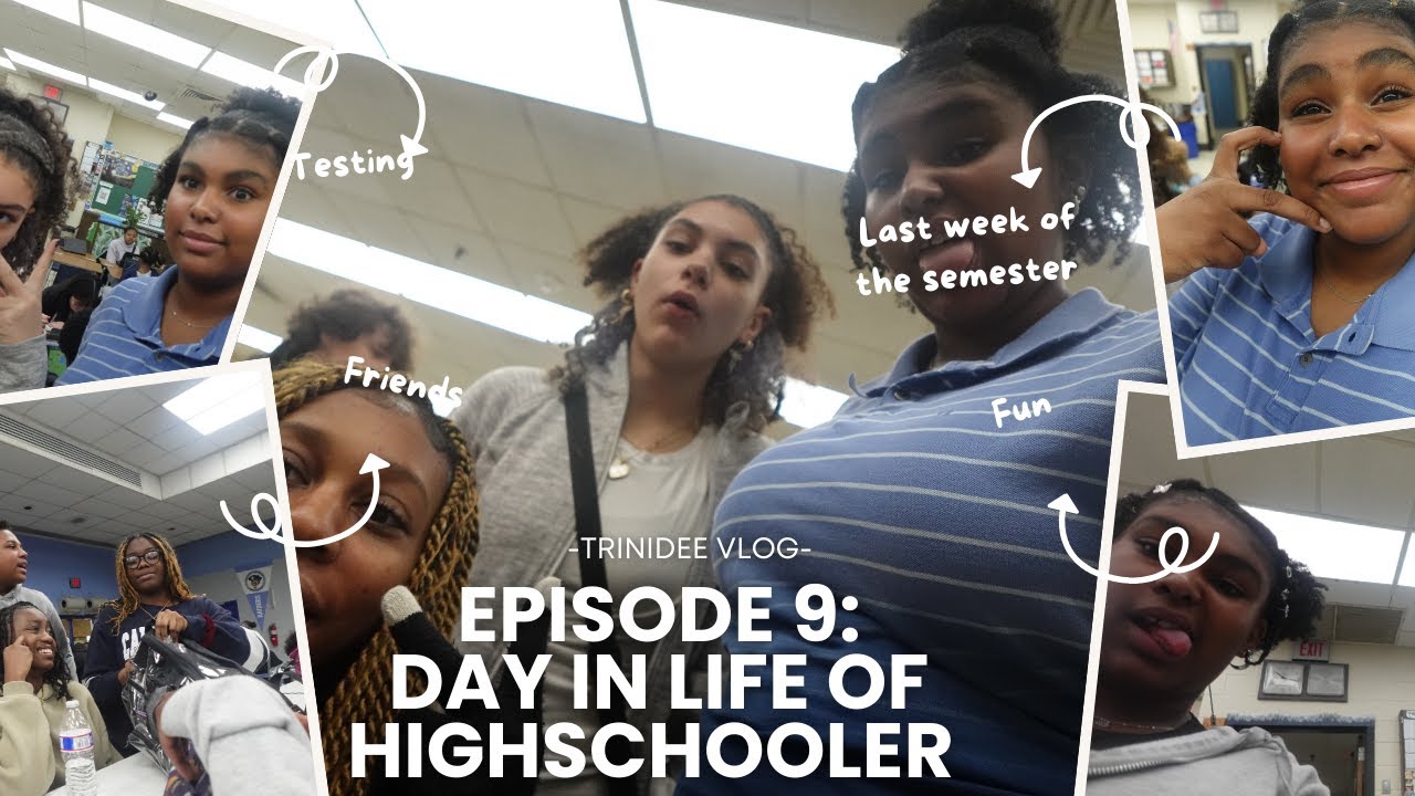Episode 9: Day in life of highschooler
