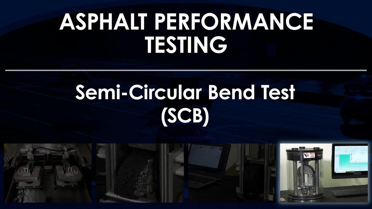 Asphalt Performance Testing – Semi-Circular Bend Test (SCB)