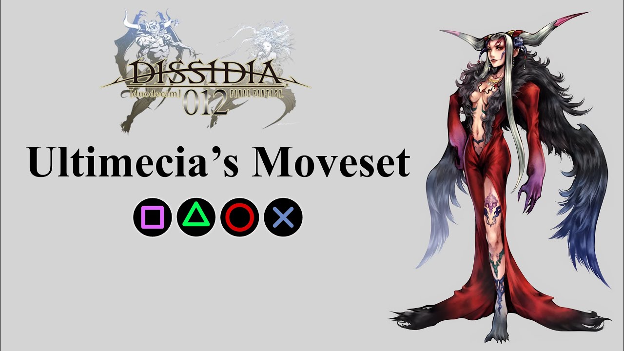 Ultimecia's Moveset | Bravery Attacks, HP Attacks & EX Burst【Dissidia 012 Final Fantasy】