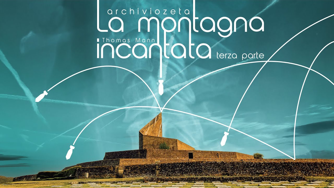 LA MONTAGNA INCANTATA | terza parte - trailer