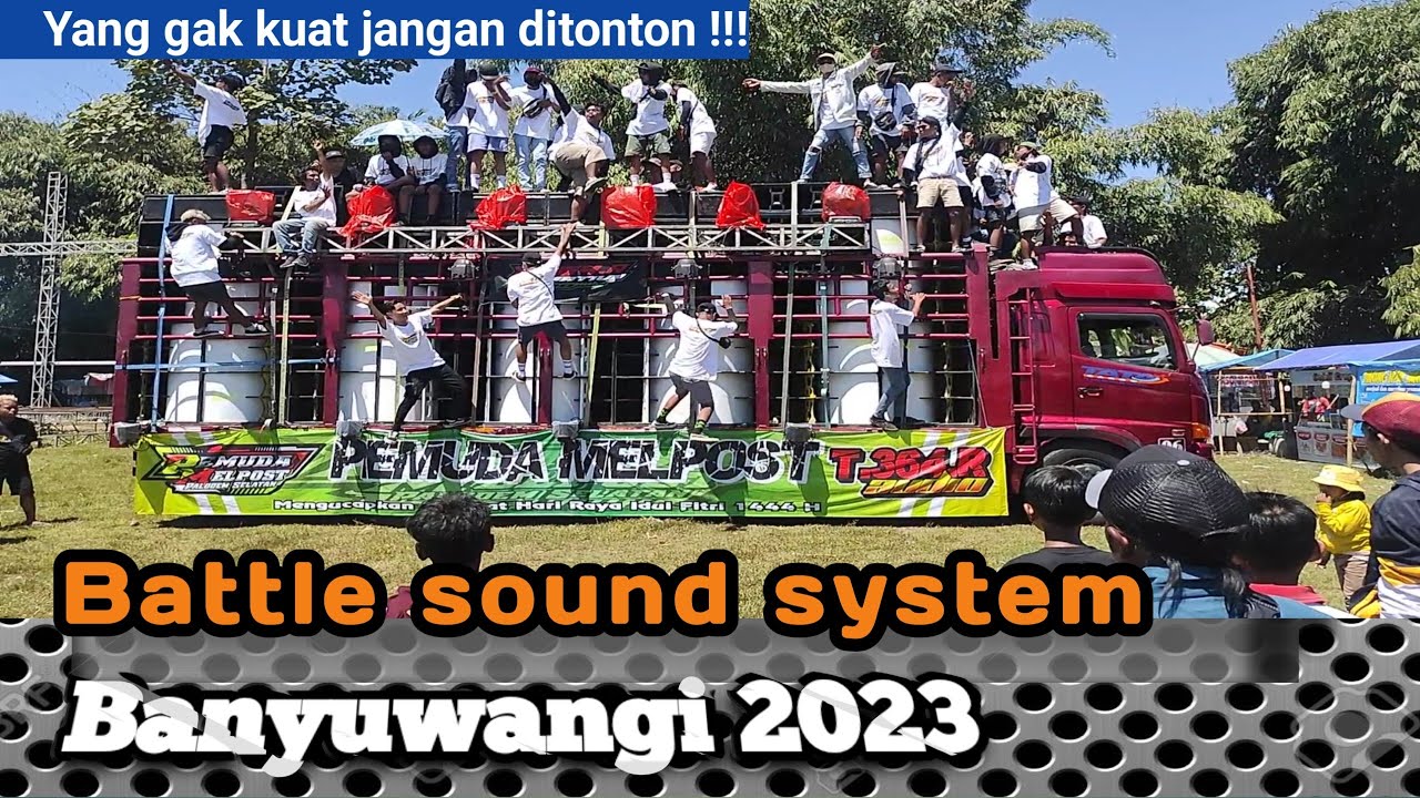 BATLLE SOUND SYSTEM 2023  ‼️ Sumbersewu - Banyuwangi 2023.