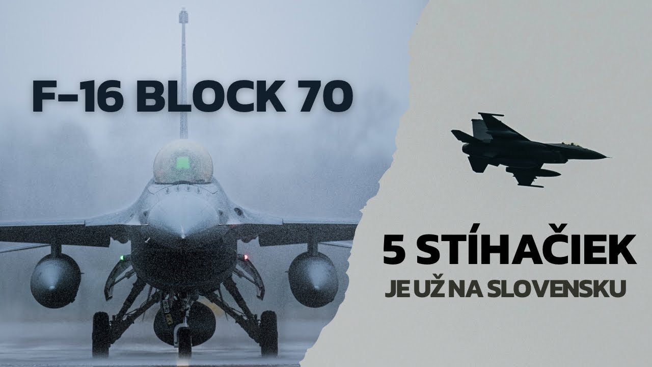 F-16 BLOCK 70 | 5 stíhačiek je už na Slovensku | Ozbrojené sily SR
