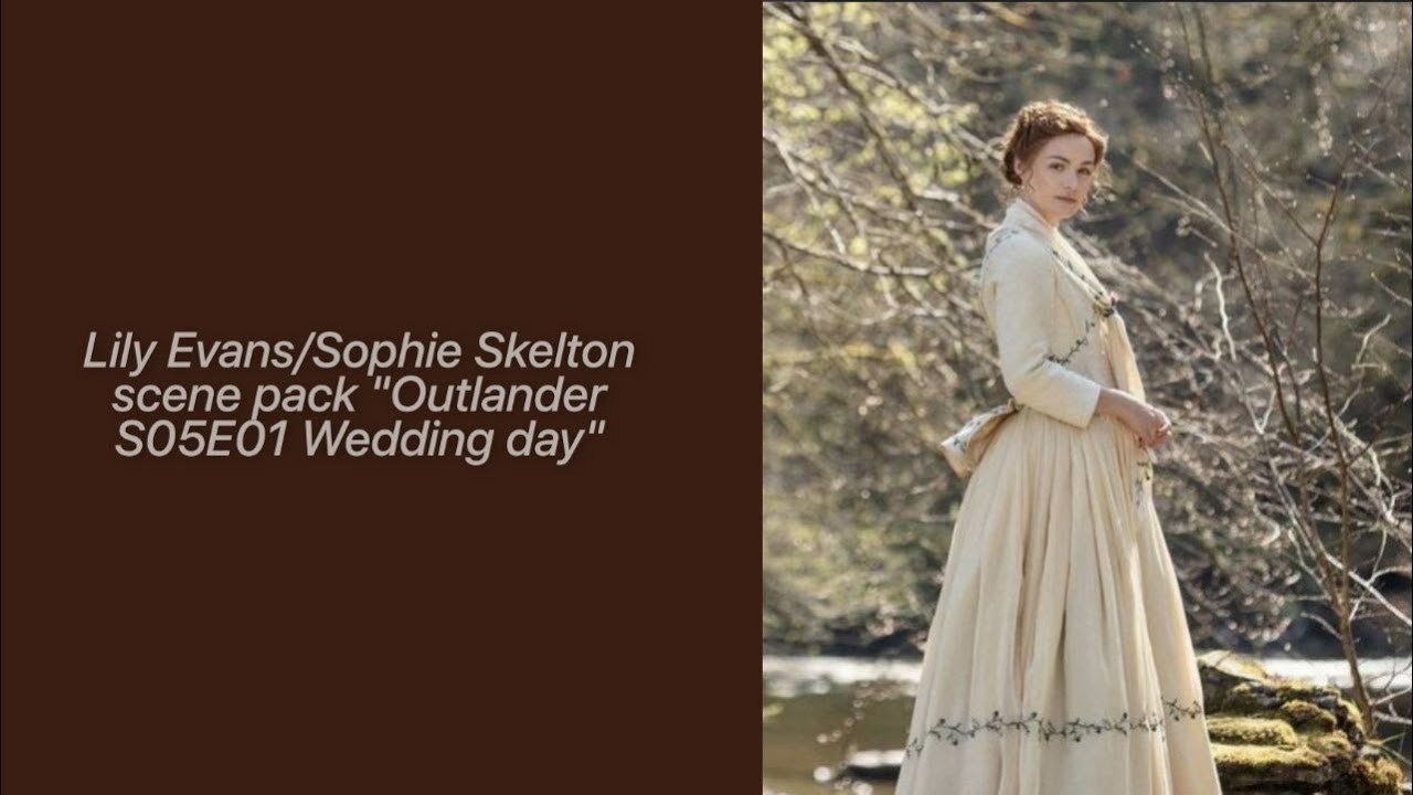Lili Evans/Sophie Skelton scene pack (05x01 Outlander Wedding day)