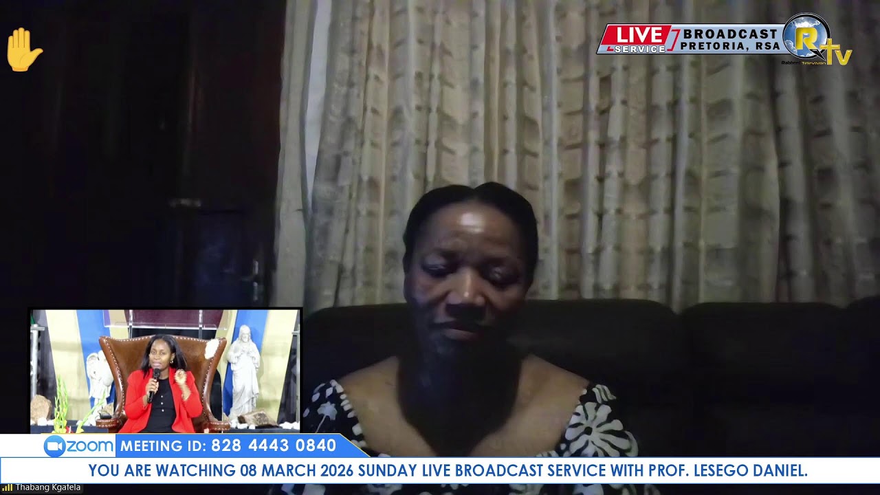 08 MARCH 2026 SUNDAY LIVE BROADCAST SERVICE WITH PROF. LESEGO DANIEL PART 3