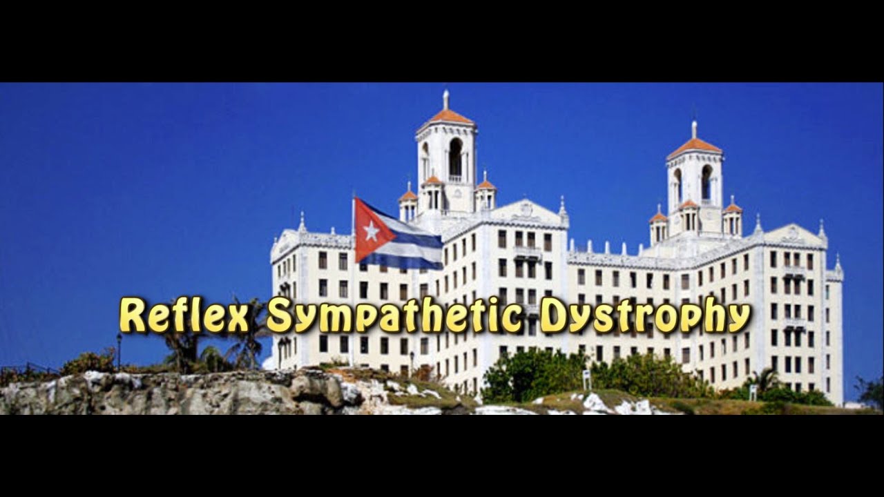 RSD / CRPS Part I, Havana Cuba