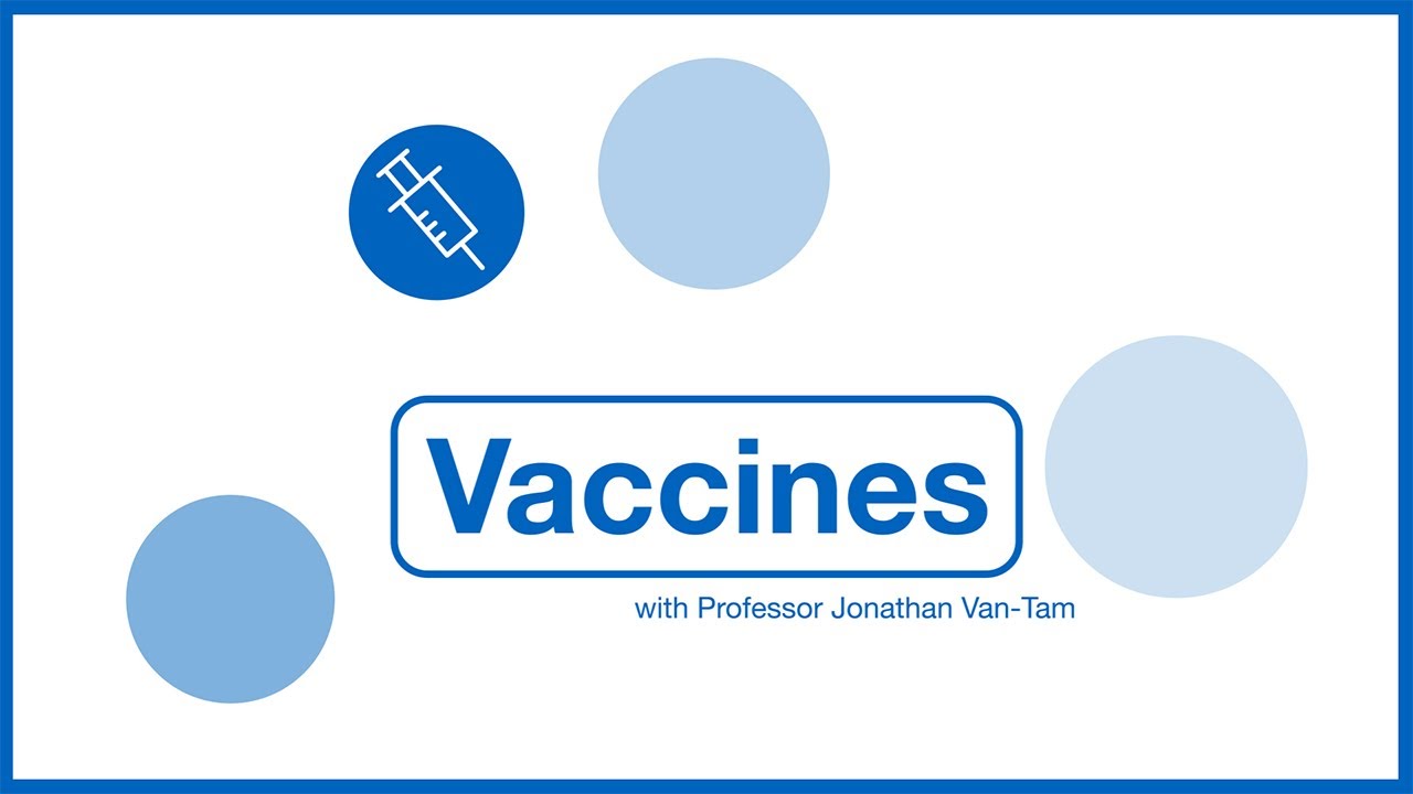 Vaccines | Professor Jonathon Van-Tam