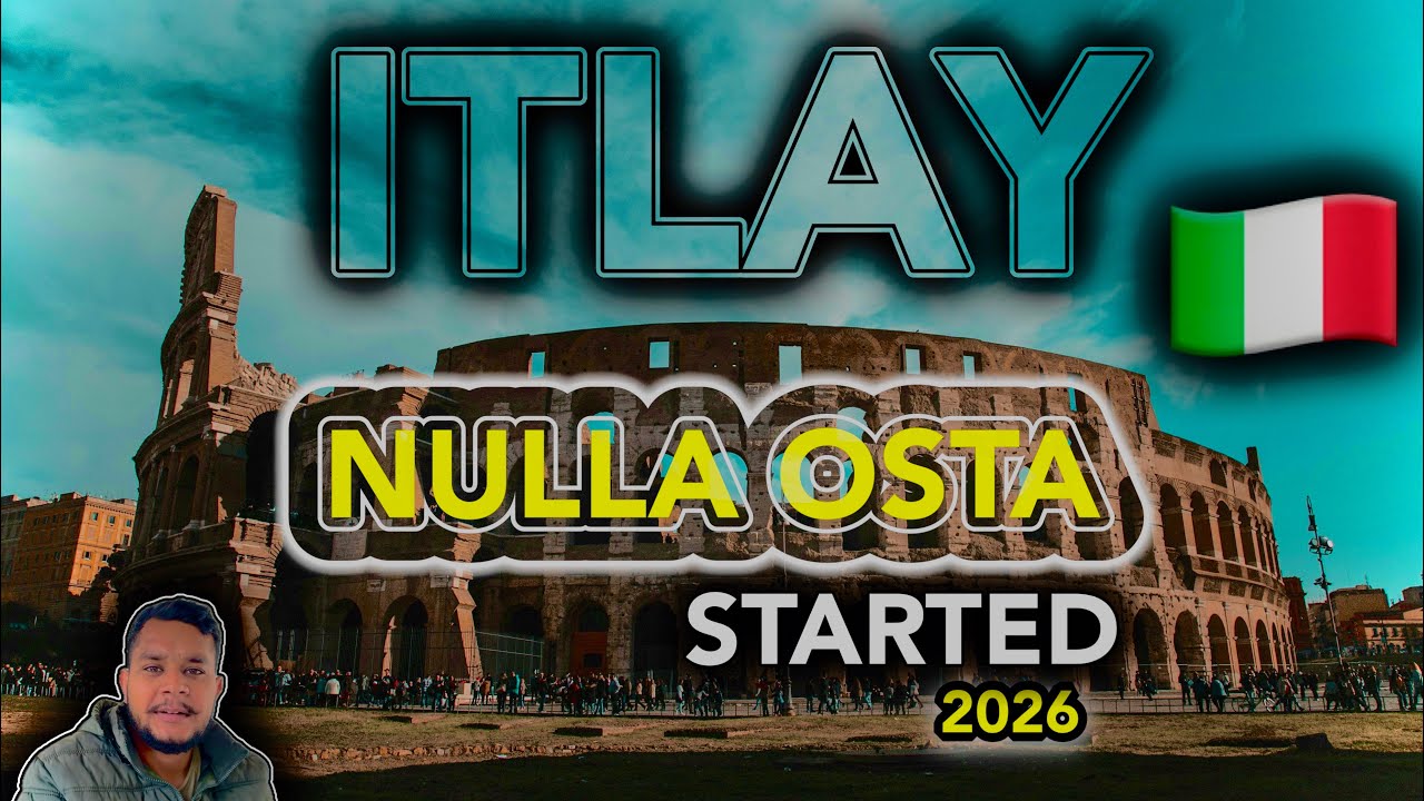 🇮🇹 iTALY Started Nulla Osta 2026 | Italy Starting Work permit Paper 2026 | Seasonal oR Non Seasonal 