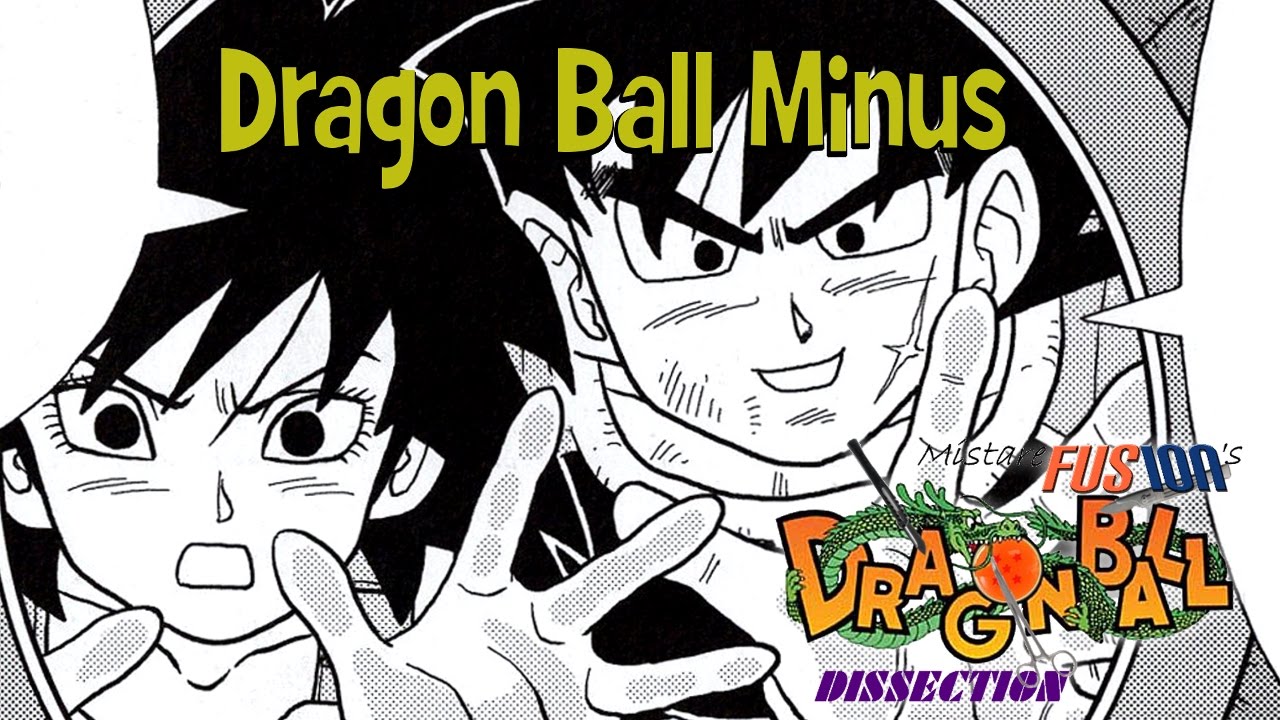 Dragon Ball Dissection: Dragon Ball Minus
