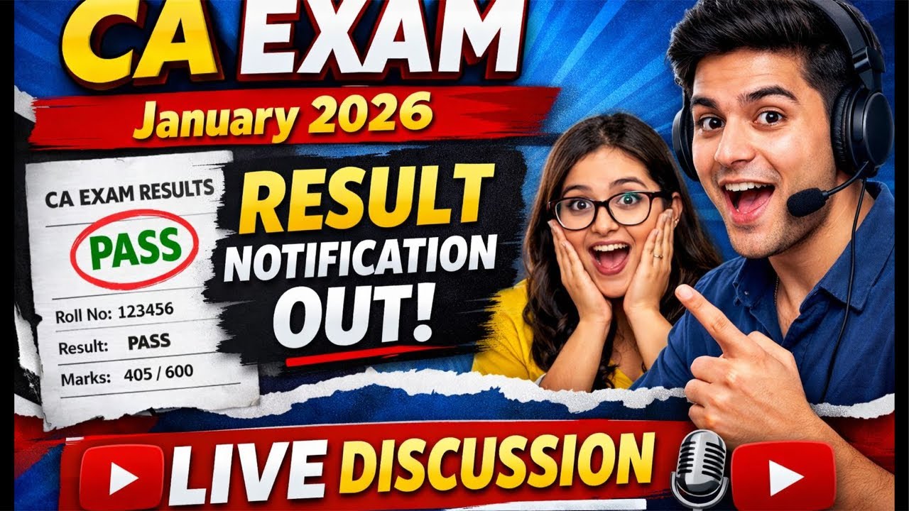 Live discussion CA Exam January 2026 Result Notification OUT