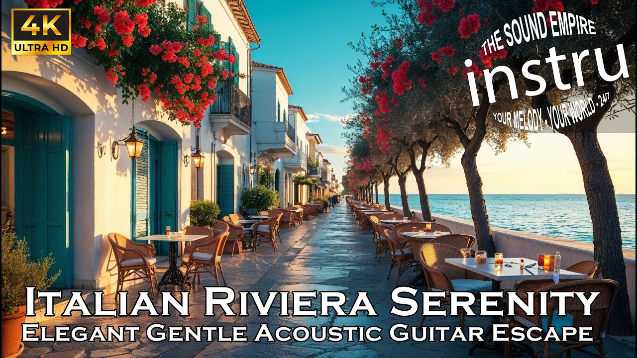 Безмятежность Итальянской Ривьеры 4K | Элегантное и нежное путешествие на акустической гитаре 🎶