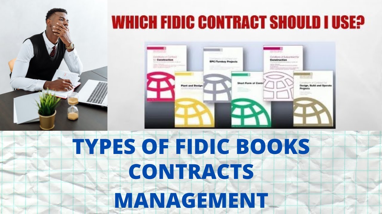 FIDIC Book Types | Which one to use when ? | Contract Management