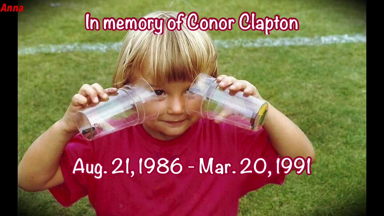 Conor Clapton - “Tears in Heaven”