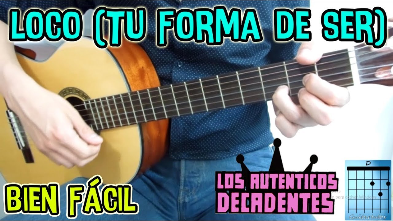 Como tocar Loco (Tu forma de ser) guitarra tutorial Los auténticos decadentes FÁCIL 4 ACORDES!