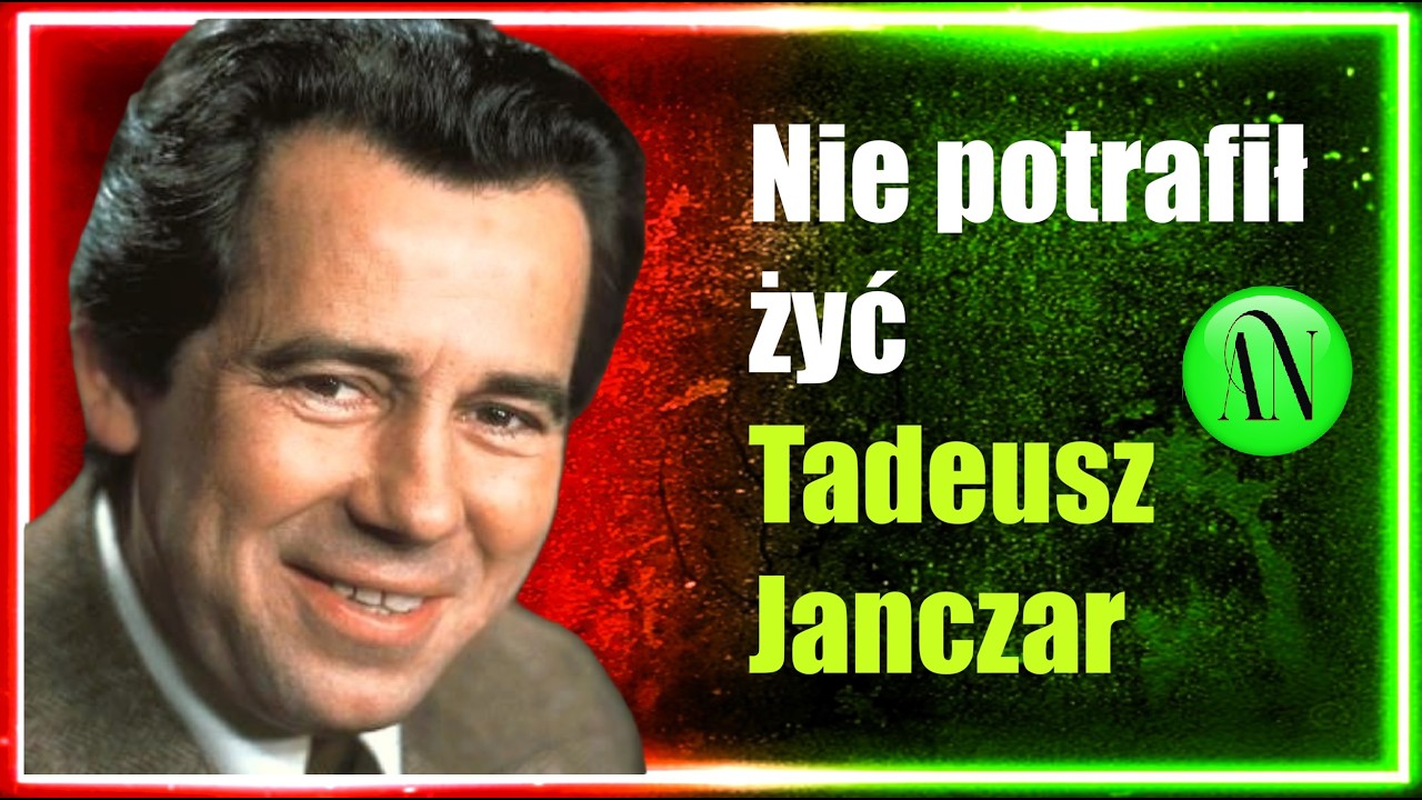 Dramat aktora z chorobą dwubiegunową - Tadeusz Janczar