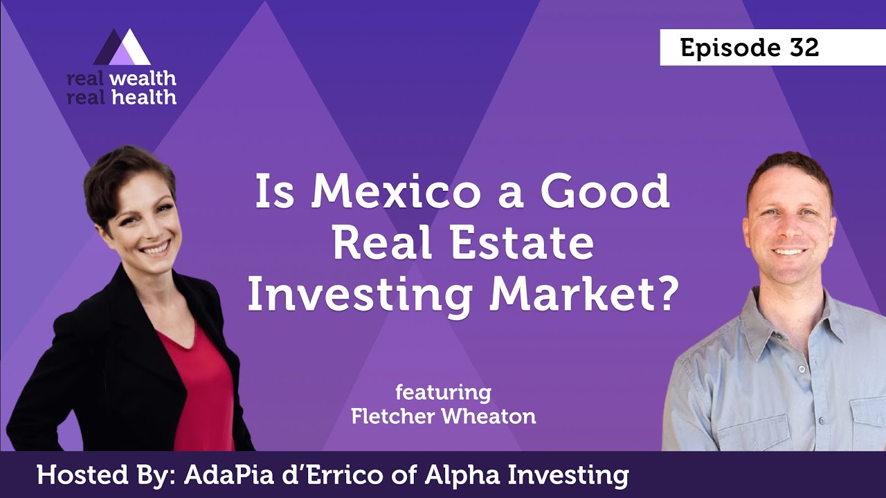 Is Mexico a Good Real Estate Investing Market?