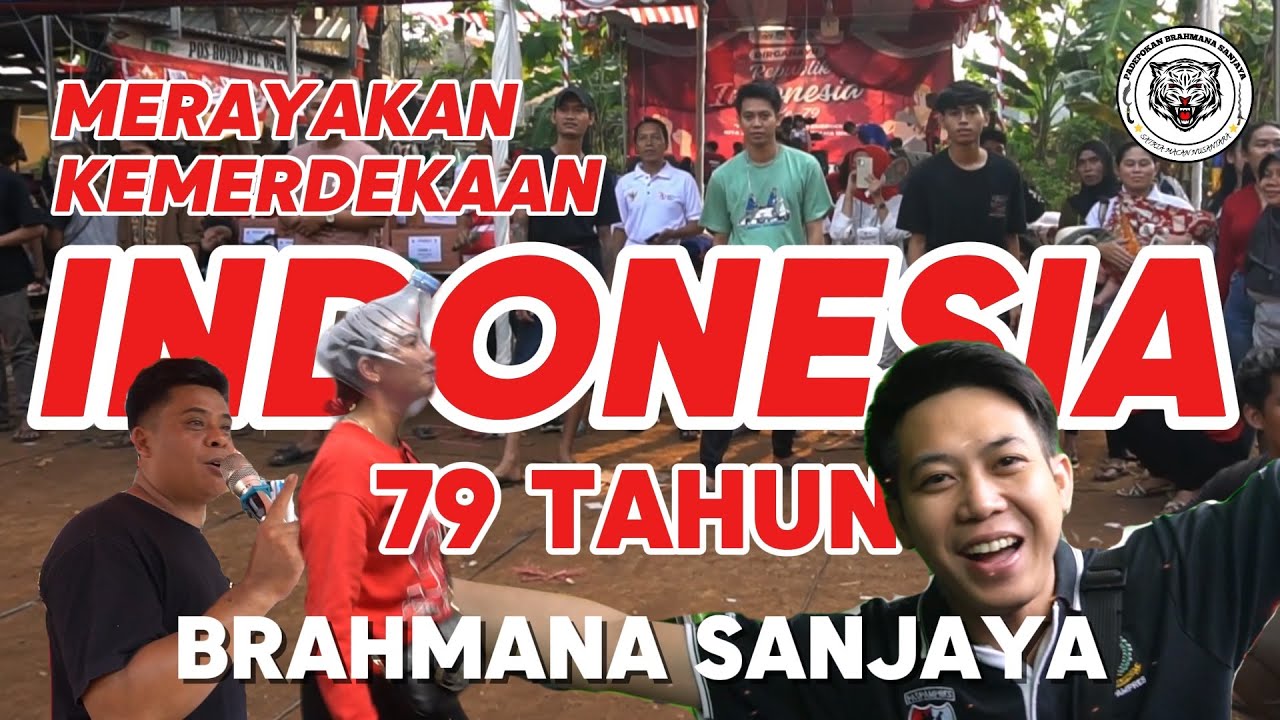 AGUSTUSAN BARENG BRAHMANA SANJAYA || HUT RI KE 79 || DIRGAHAYU REPUBLIK INDONESIA