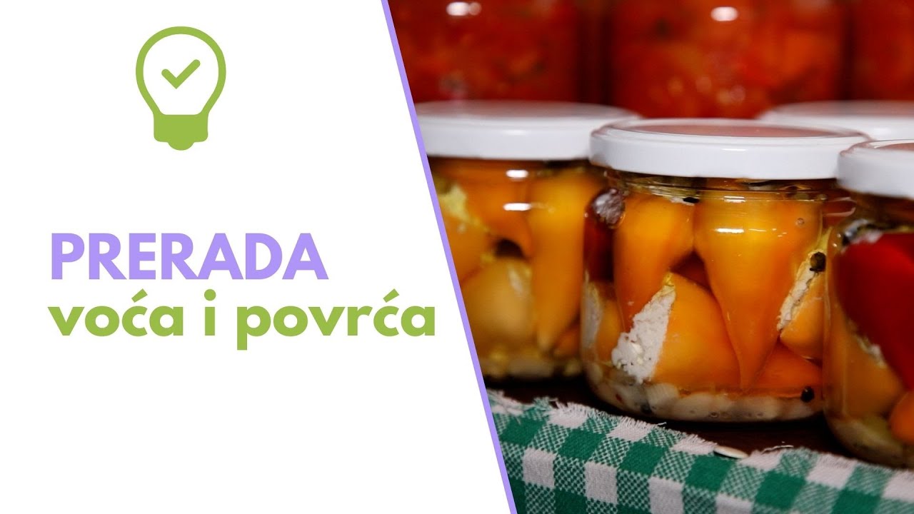 Prerada Voća i Povrća - Ovo MORATE da Znate