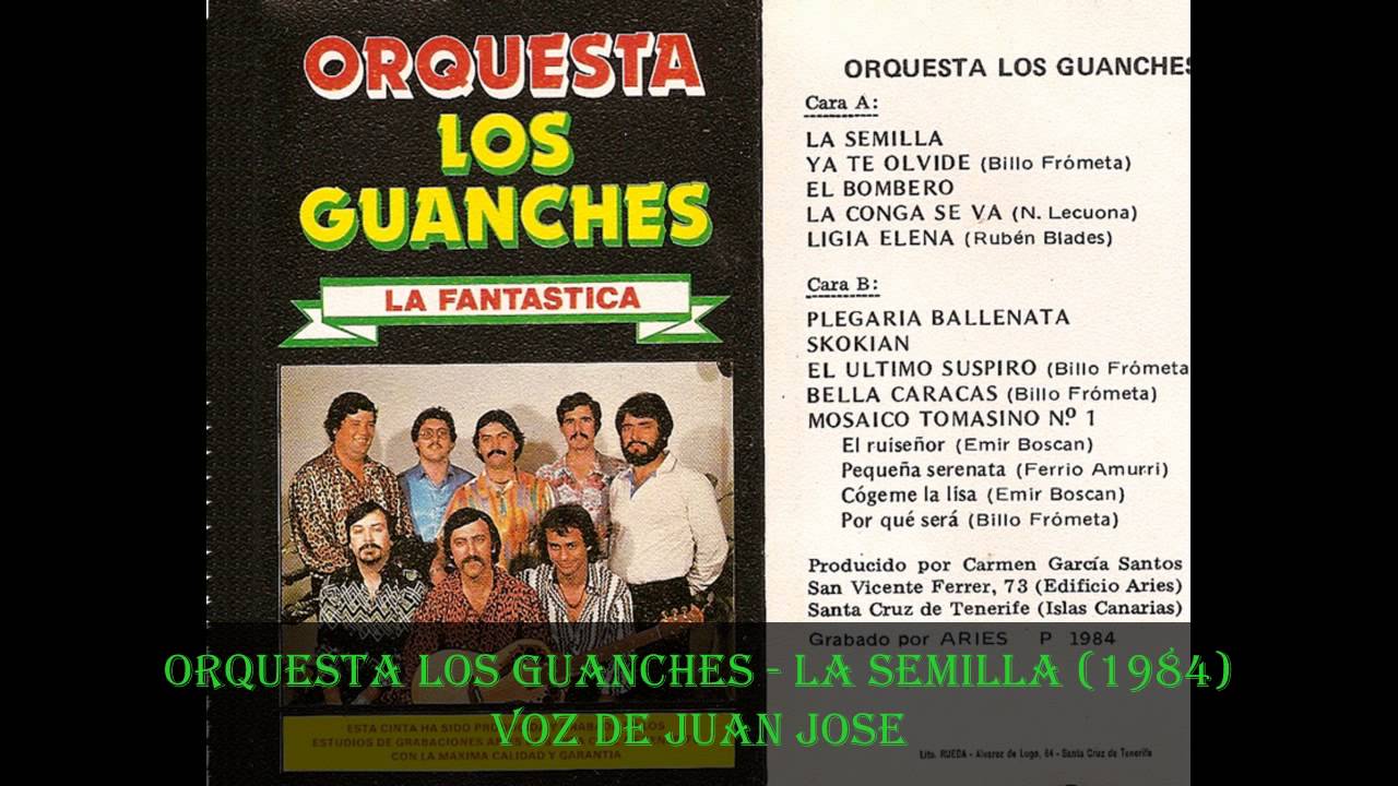 ORQUESTA LOS GUANCHES - LA SEMILLA (1984)