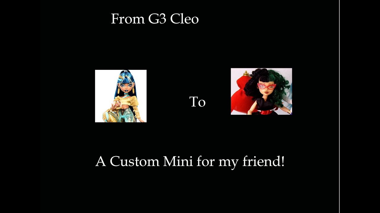Repaint:  G3 Cleo to a Custom Mini for my friend!