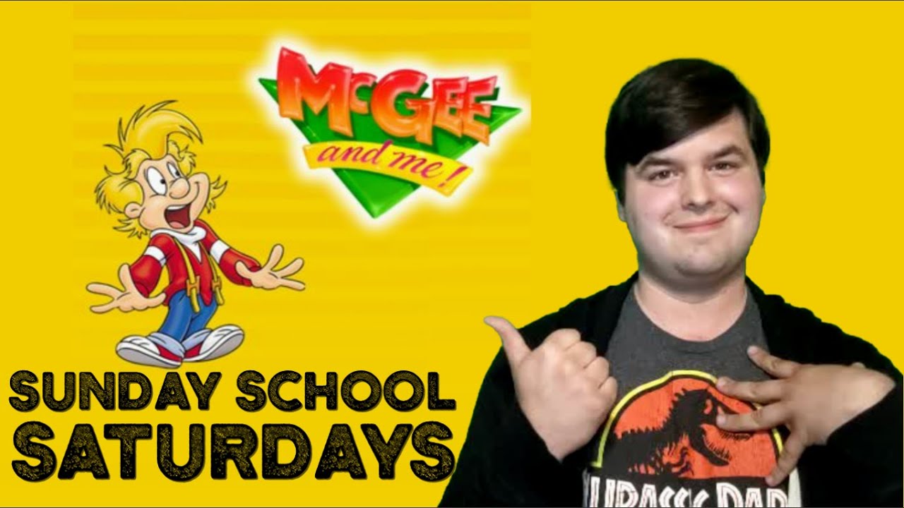 McGee and Me - Sunday School Saturdays