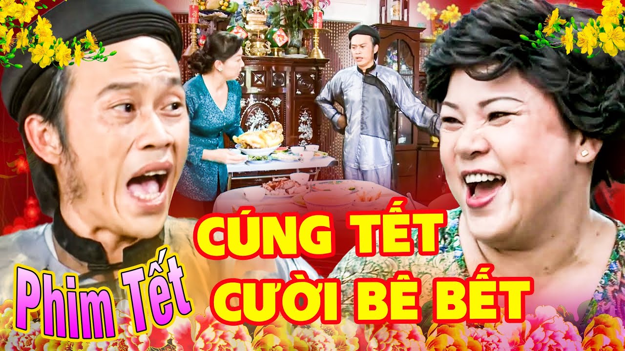 Phim Hài Tết Hoài Linh 2025 - CÚNG TẾT CƯỜI BÊ BẾT | Phim Hài Tết Mới Mới Ra Lò - Phim Tết 2025