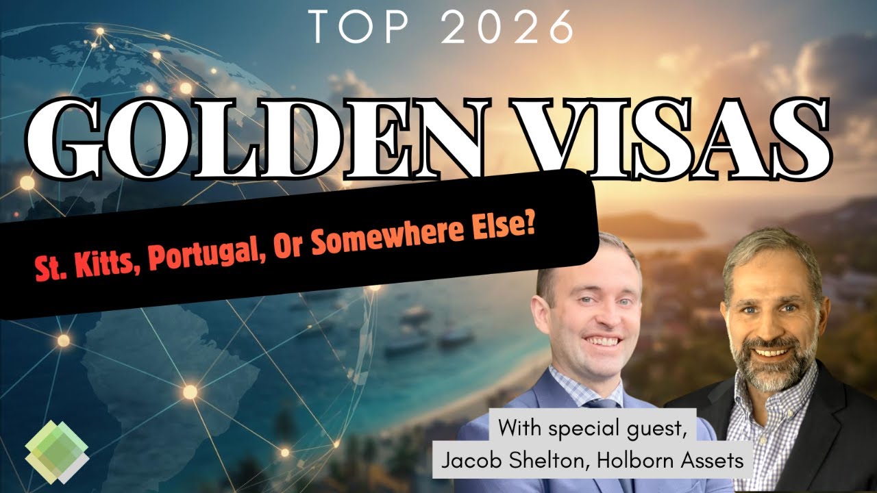 Best Golden Visas For 2026 – Portugal & St. Kitts | Ranking the Rest
