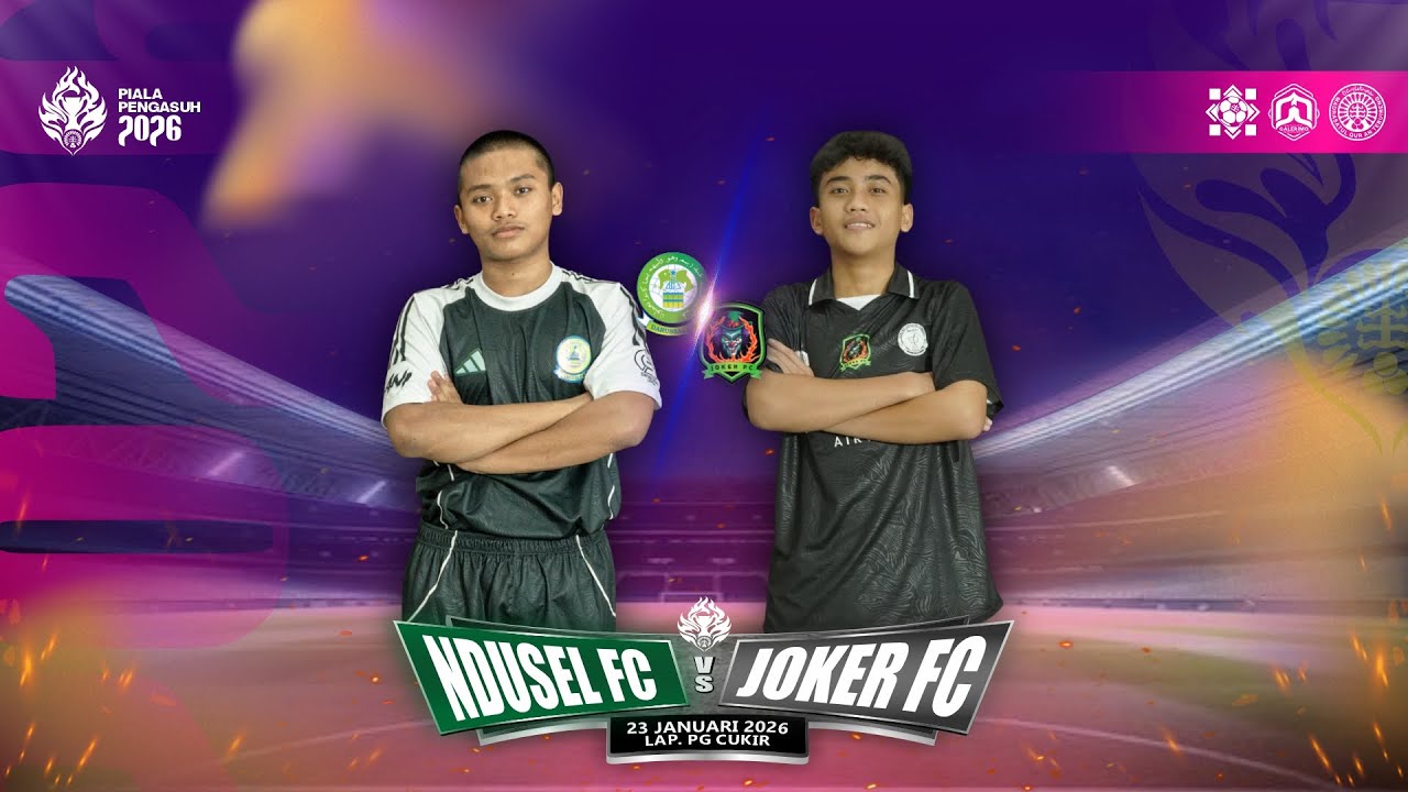 NDUSEL FC VS JOKER FC | PIALA PENGASUH 2026 PP. MADRASATUL QUR AN