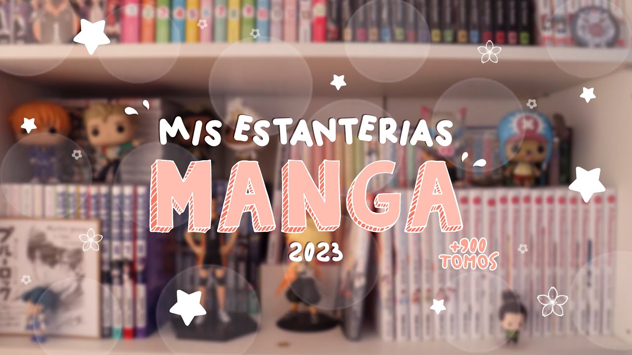 +900 TOMOS | MIS ESTANTERIAS MANGA 2023